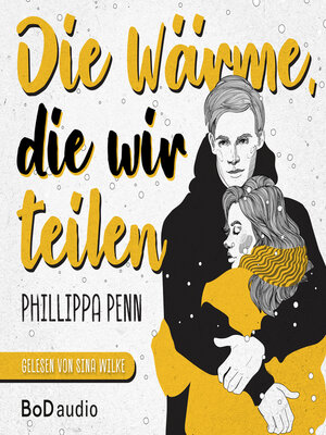 cover image of Die Wärme, die wir teilen